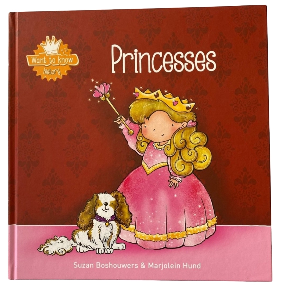 Book Princesses (Want to know) By Suzan Boshouwers & Marjolein Hund (Hard Cover)